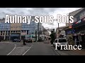 Aulnaysousbois  driving french region