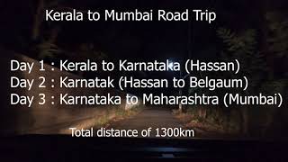 Kerala to Mumbai road trip (Trichur - Hassan  - Belgaum - Mumbai) - Part 1