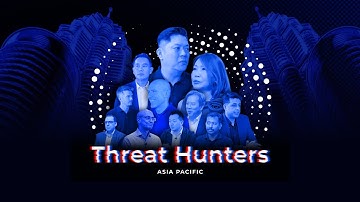 Logicalis Threat Hunters Series 2 Asia Pacific | Trailer