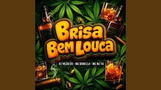 Brisa Bem Louca
