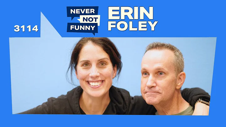 Erin Foley didn't make it, then she did