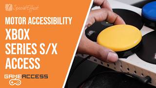 How SpecialEffect Access the Xbox Series S/X Consoles