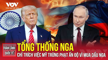 Toàn cảnh quốc tế tối 05/12: Tổng thống Putin chỉ trích việc Mỹ trừng phạt Ấn Độ vì mua dầu Nga| VOV