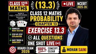 (13.3) Class 12th NCERT Maths Probability Chapter 13 | Exercise 13.3 | All Questions One Shot 🔥