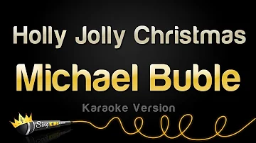 Michael Bublé - Holly Jolly Christmas (Karaoke Version)