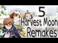 5 Harvest Moon Remakes I Want to See