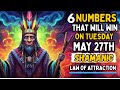 6 Lucky Numbers To Focus Get Rich On May 27 2025 Shamanic Wealth Predictions Law Of Attraction 6 Lucky Numbers To Focus Get Rich On May 27 2025 Shamanic Wealth Predictions Law Of Attraction