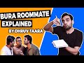 Roommate Explained - Dhruv Taara | Part-4