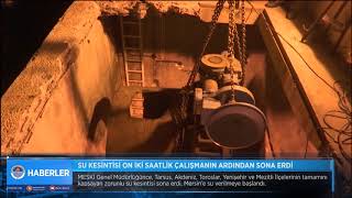 Su Kesi̇nti̇si̇ On İki̇ Saatli̇k Çalişmanin Ardindan Sona Erdi̇