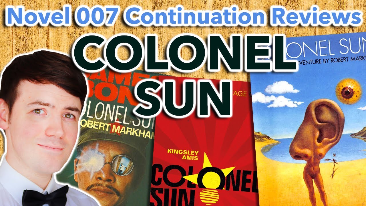 'Colonel Sun' | Can Literary Bond Continue Without Fleming? | Book ...