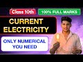 Current Electricity Class 10: ALL Numerical Problems for 100% FULL MARKS (NCERT)| ICSE