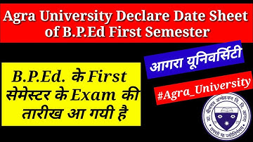 Agra University Declare Date Sheet of B.P.Ed First Semester  | DBRAU B.P.Ed Exam Datesheet