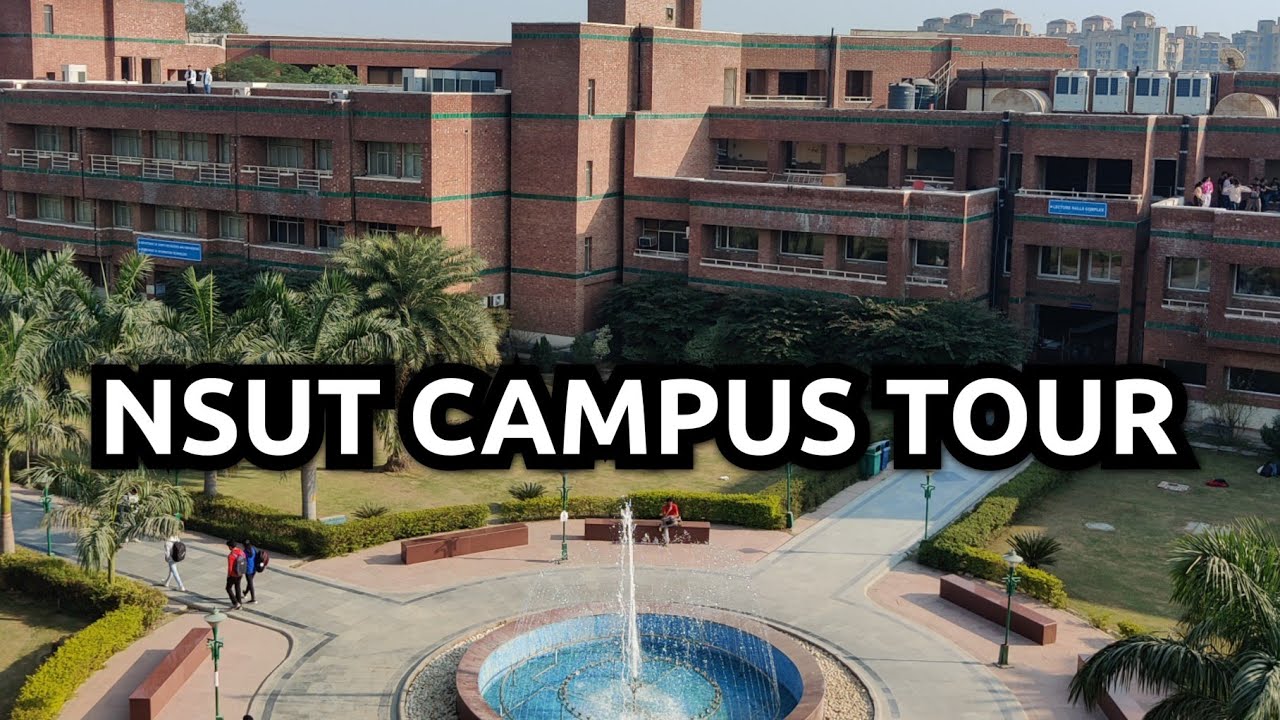 NSUT Campus Tour - YouTube