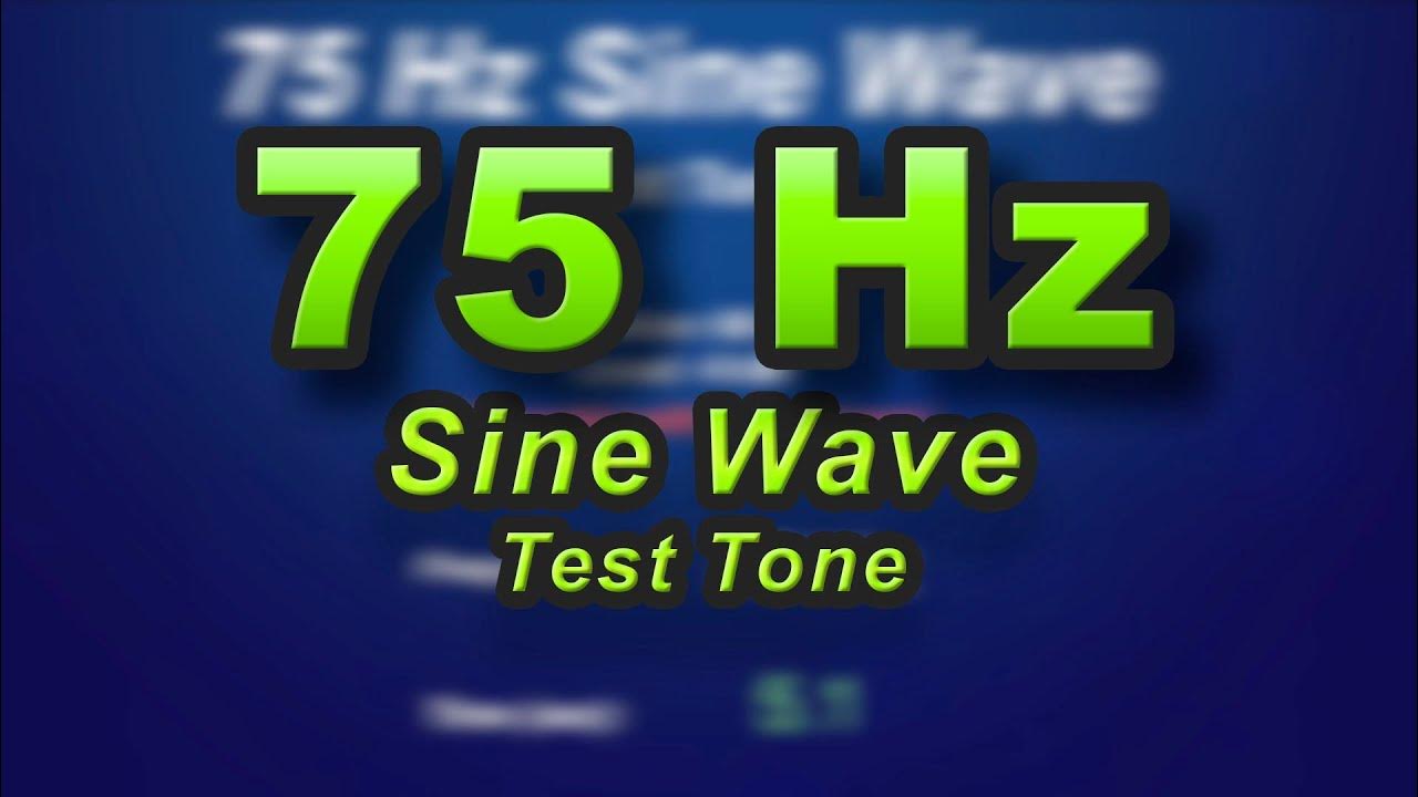 75Hz Sine Wave Subwoofer low frequency Test YouTube