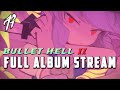 BULLET HELL II (Touhou Album) || OFFICIAL STREAM