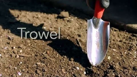 How to Use a Trowel : Garden Tool Guides