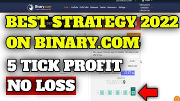 Best Strategy 2022 on Binary.com - Duration 5 tick Profit - No Loss 100% Success