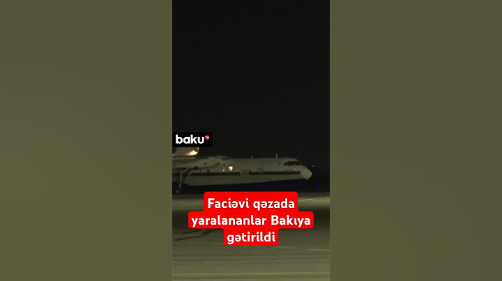 AZAL-ın təyyarə qəzasında yaralanan vətəndaşlarımız Bakıya eniş etdi | Hava limanından görüntülər