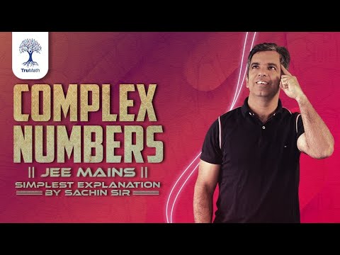 Complex Numbers JEE Mains | Complex Numbers Class 11 | Complex Numbers ...