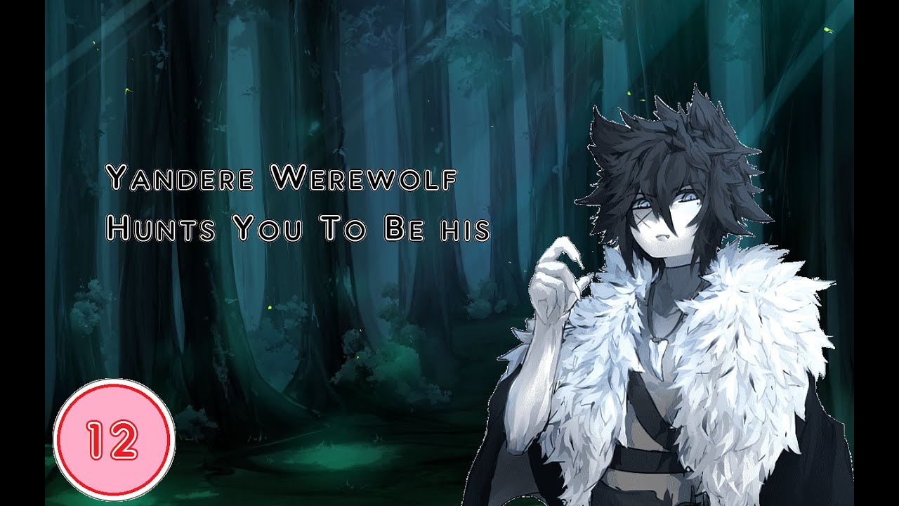 Yandere Werewolf Hunts You To Be His [Lost in the Woods] [Hunted] (M4M) | Audio Roleplay