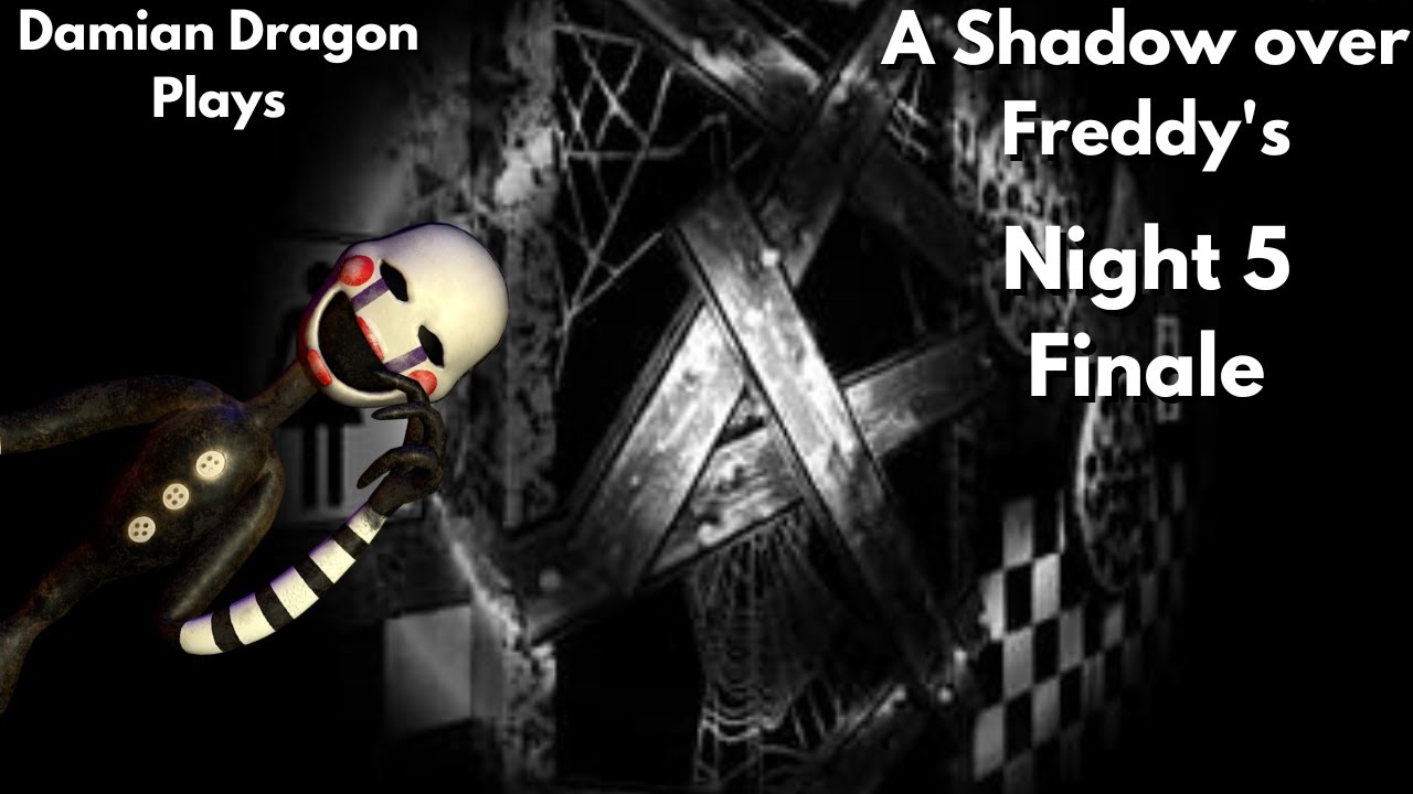 Shadow over freddy s