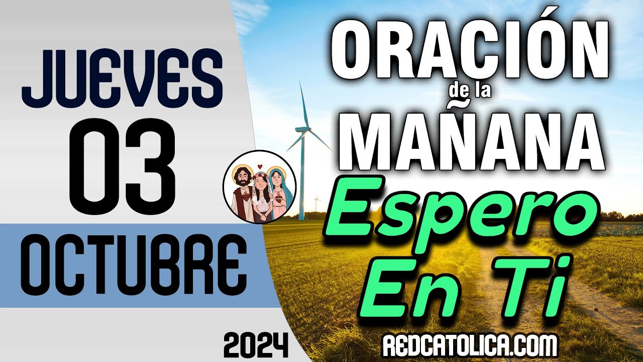 Oracion de la Mañana De Hoy Jueves 03 de Octubre - Salmo 41 Tiempo De ...