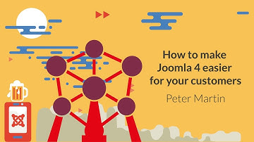 JoomlaDay FR 2022 | How to make Joomla 4 easier for your customers