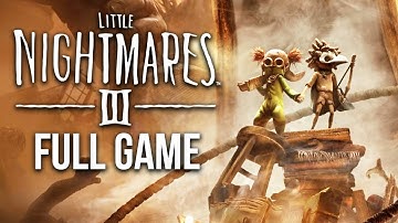 Little Nightmares 3 Gameplay Walkthrough FULL GAME (no commentary)
