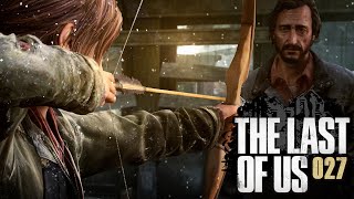 THE LAST OF US  027: Nichts geschieht ohne Grund