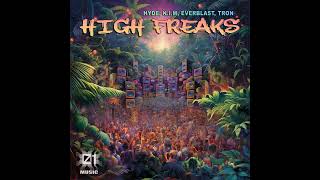 Hyde, Everblast, K.I.M, Tron - High Freaks