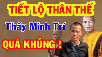 Tiết lộ thân thế của Thầy MINH TRÍ || Thầy Thích Minh Tuệ Mới Nhất || Thầy Thích Minh Tuệ trực tiếp