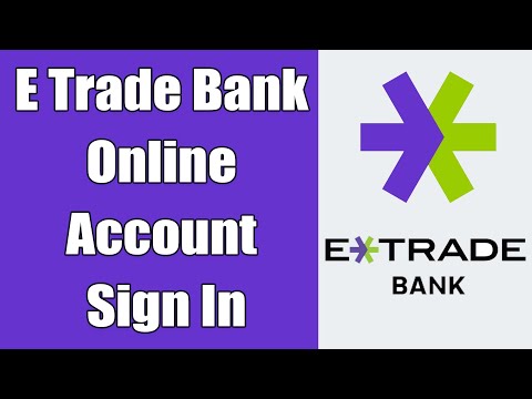 E*Trade Bank Online Banking Login 2021 | E Trade Bank Online Account Sign In Help | us.etrade.com