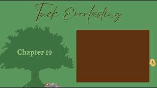 Tuck Everlasting Chapter 19