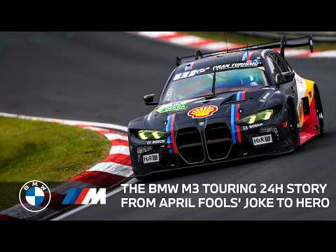 From April Fools’ Joke to Nürburgring Hero: The BMW M3 Touring 24H Story.