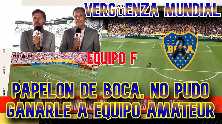 Equipo F: Vergüenza Mundial para LA Argentina "BOCA NO PUDO GANARLE A UN EQUIPO AMATEUR" Toma Mate.
