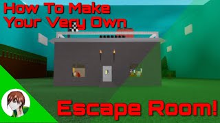 How to Make your VERY OWN Escape Room! (Tutorial)