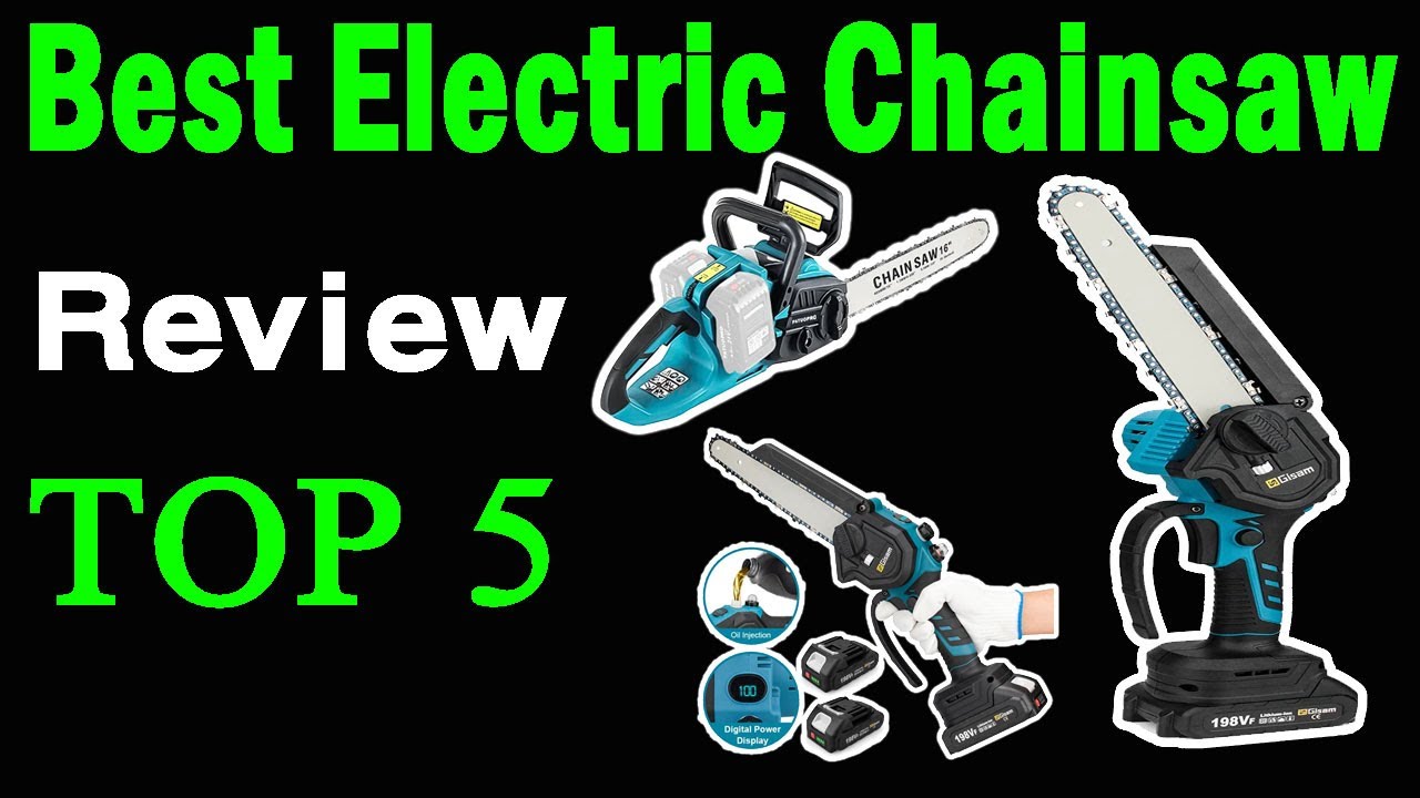 Top 5 Best Electric Chainsaw On 2024 - YouTube