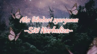 Download Lagu AKU BIDADARI SYURGAMU-SITI NURHALIZA(LIRIK VIDEO) Download Lagu AKU BIDADARI SYURGAMU-SITI NURHALIZA(LIRIK VIDEO)