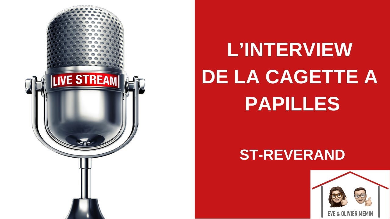 Interview de La Cagette à Papilles à St-Révérand