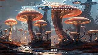 Miyuki - Cloud Forest (Extended Mix)