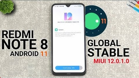 Redmi Note 8 Android 11 | Redmi Note 8 MIUI 12.0.1.0 With Android 11, Redmi Note 8 Latest Update