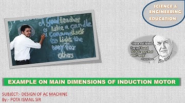 EXAMPLE ON MAIN DIMENSIONS OF INDUCTION MOTOR