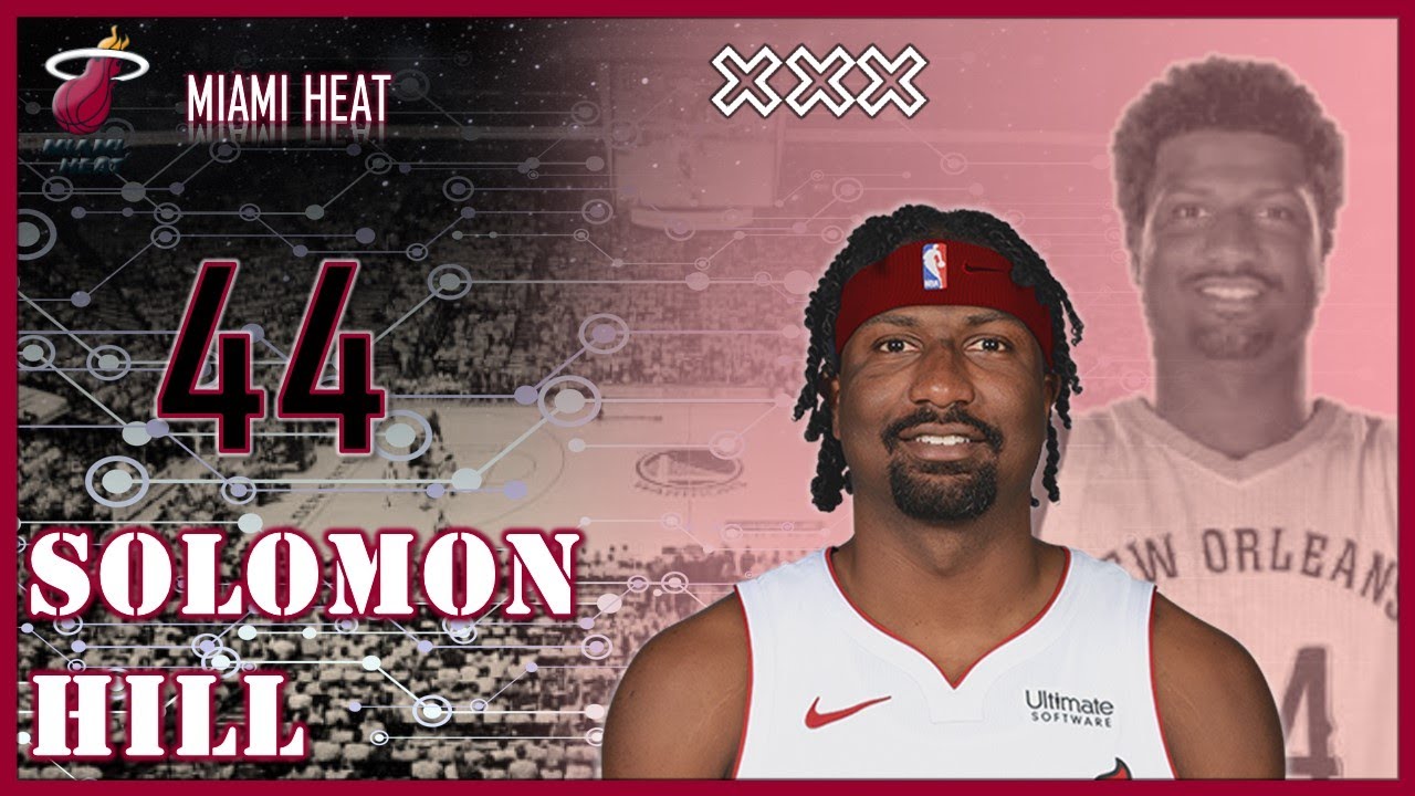 MIAMI HEAT: Solomon Hill || ATG MVP