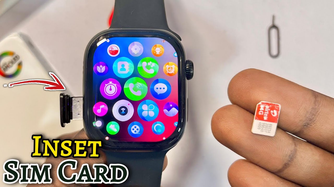 S9 Ultra Smartwatch: How to Insert SIM Card