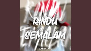 Download Lagu Rindu Semalam MP3