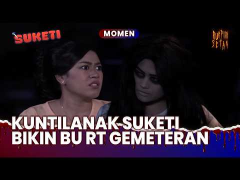 Bu RT Ketakutan Lihat Suketi! | Momen Drama Suketi Eps 10 (2/3)