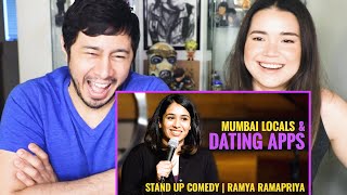 MUMBAI LOCALS AND DATING APPS | Ramya Ramapriya | Stand Up Comedy | Reaction | Jaby Koay