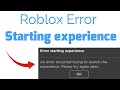How to fix Roblox Error starting experience