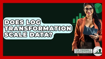 Does Log Transformation Scale Data? - The Friendly Statistician