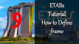 9_ETABS Tutorial: How to Define Frame Sections (Beams & Columns) – Step-by-Step Guide